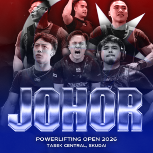 Johor Powerlifting Open 2026 - Full Package